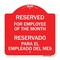 Signmission Reserved for Employee of the Month-Reservado Para El Empleado Del Mes, Red & White, RW-1818-23206 A-DES-RW-1818-23206 - alternate 1